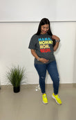 Maternity Mama, Mommy, Mom, Bruh T-shirt